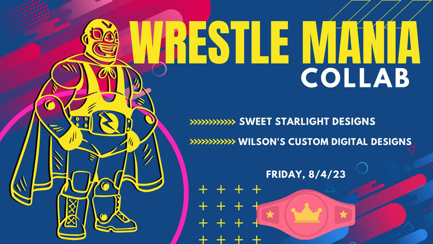 Wrestle Mania Collab | PNG