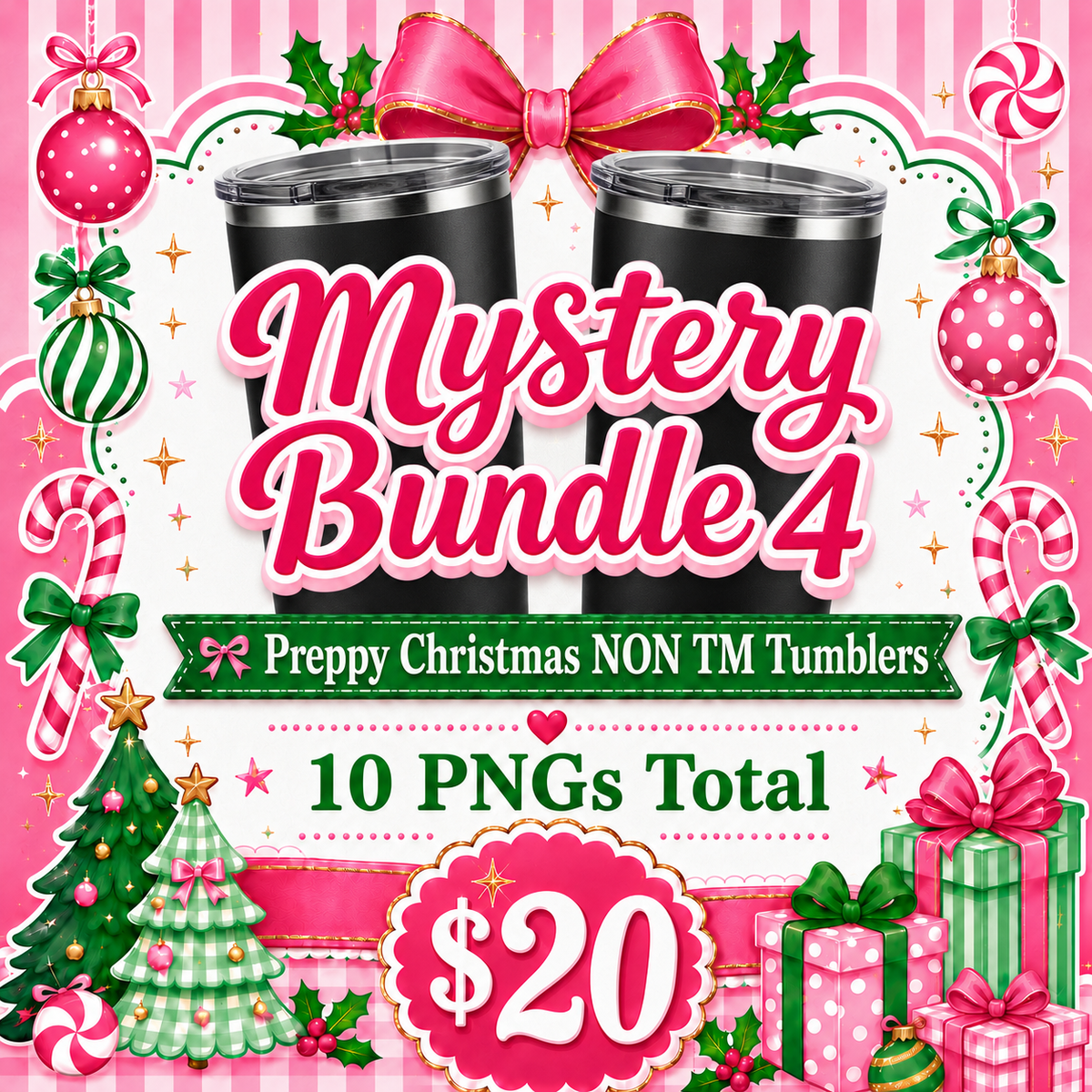 Mystery Bundle 4-Preppy Christmas Not TM 20 oz Tumblers