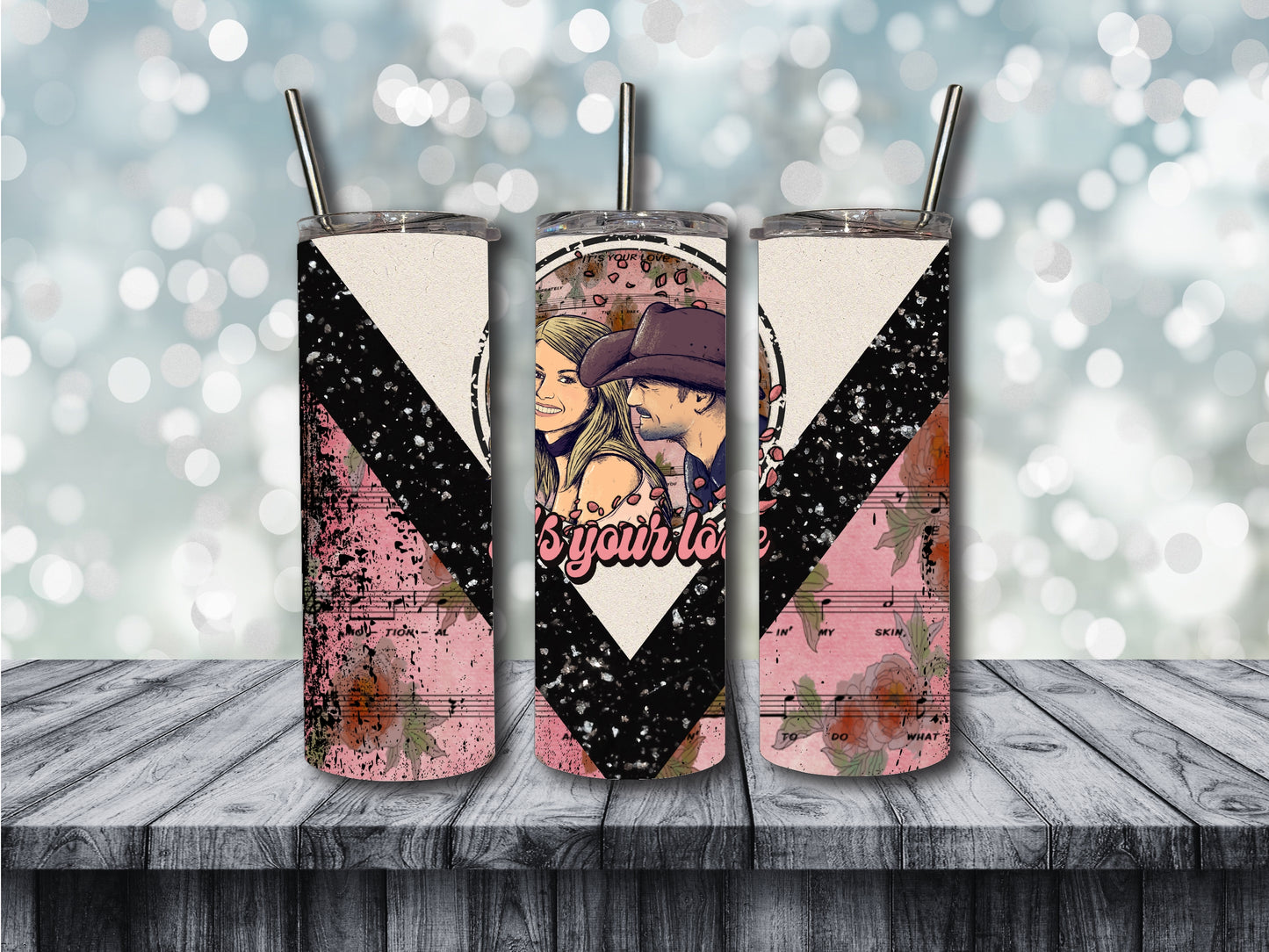 It’s your love tumbler