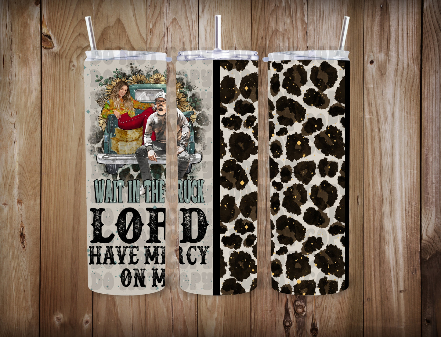 Wait in the Truck Tumbler