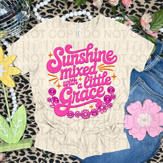 SUNSHINE MIXED WITH A LITTLE GRACE