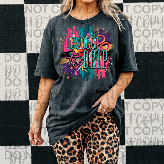 Respect the Drip Teacher
