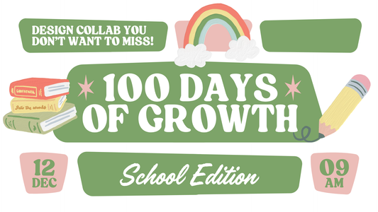 100 Days of Growth | School Edition