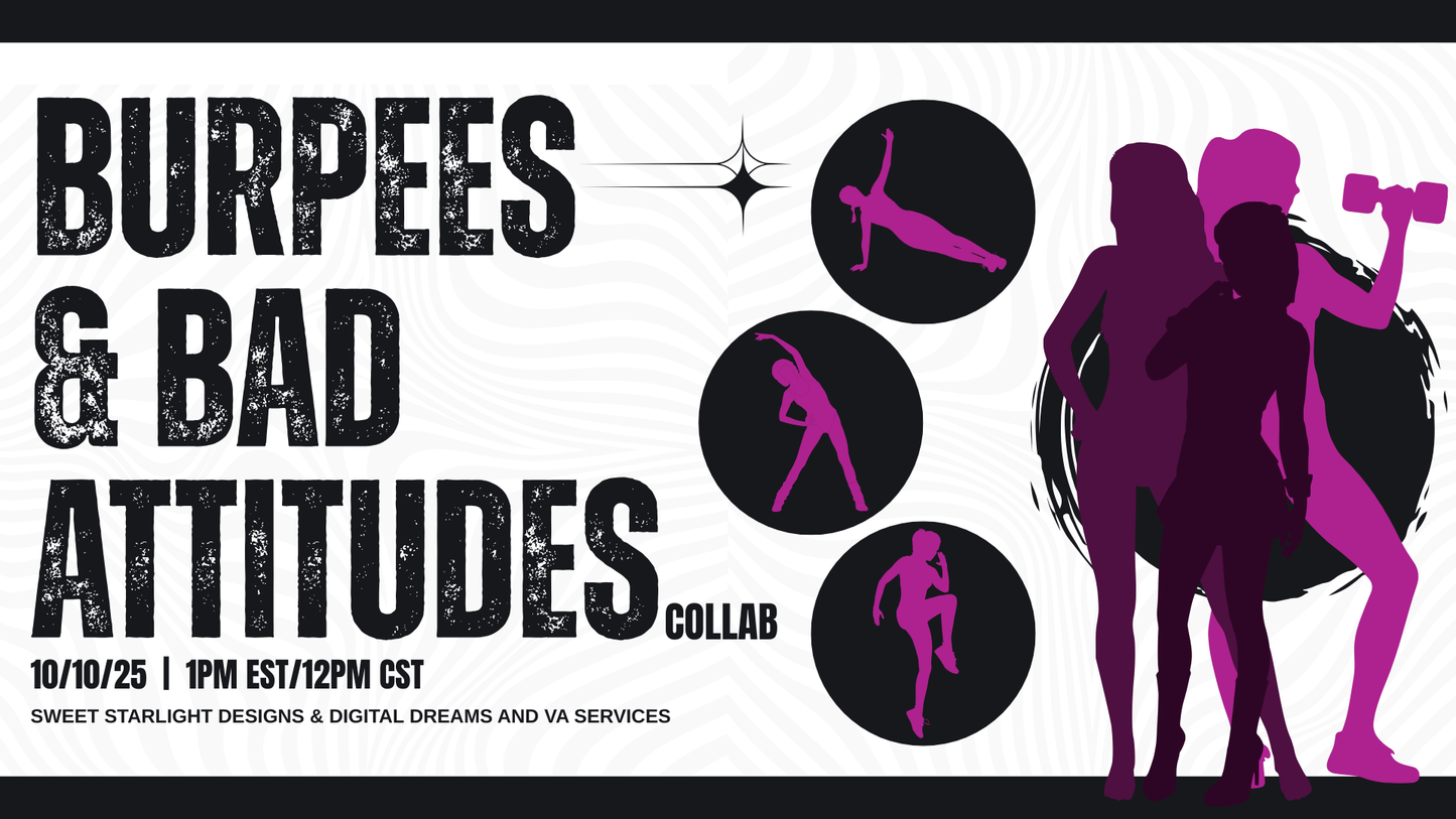 Burpees & Bad Attitudes Collab