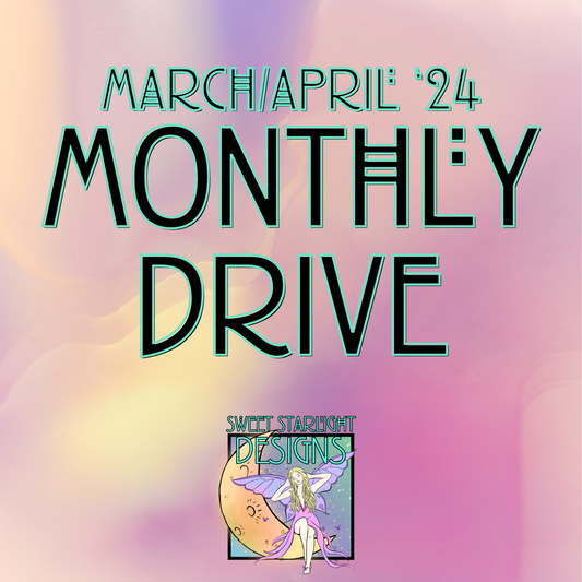 March & April 2024 Monthly Drive