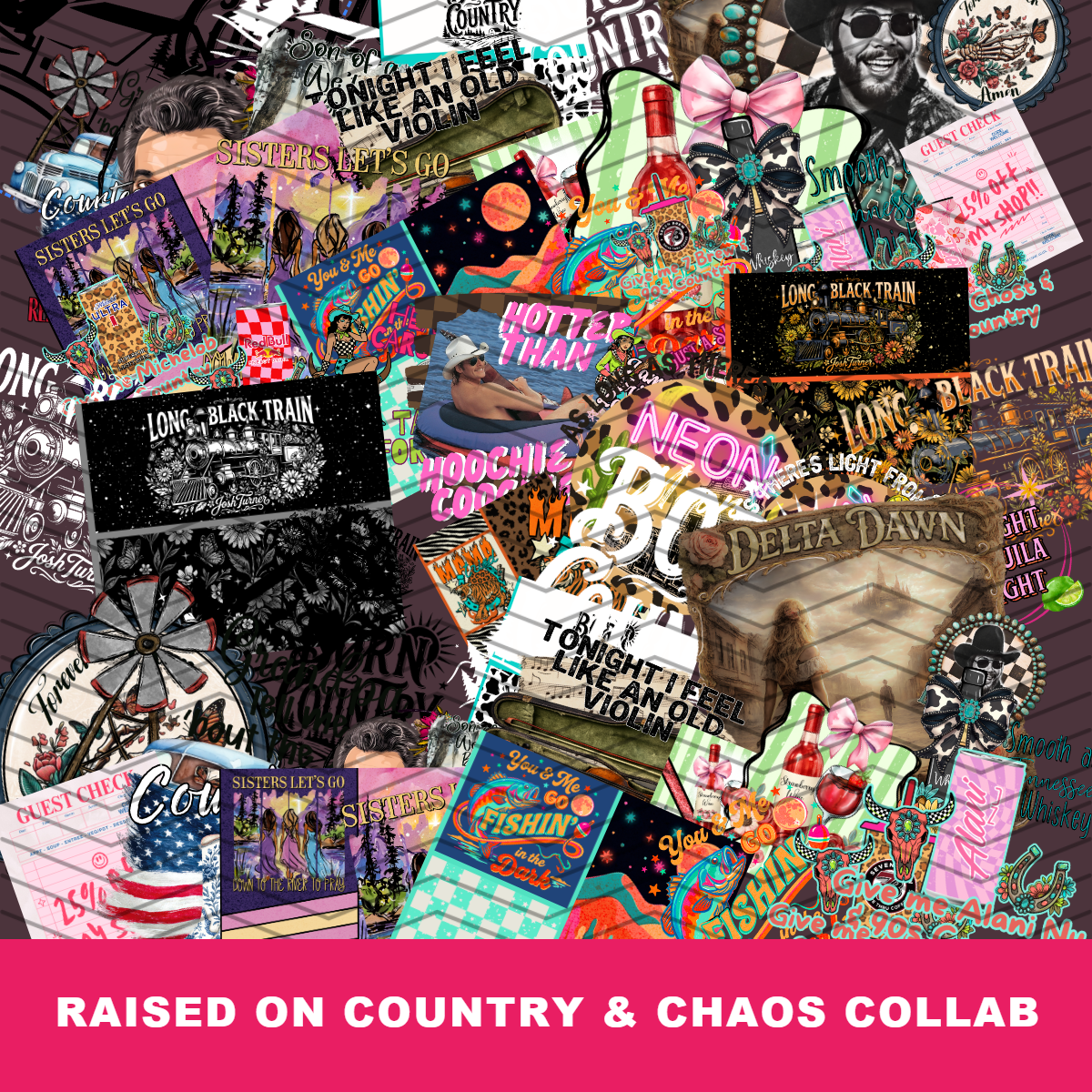 Raised on Country & Chaos