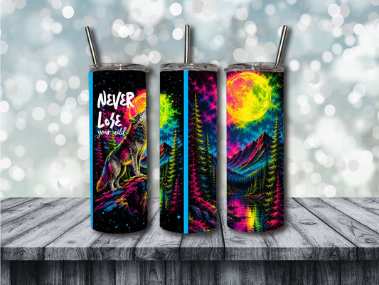 never lose your wild tumbler