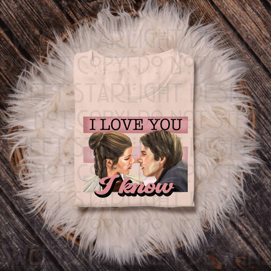 I LOVE YOU; I KNOW