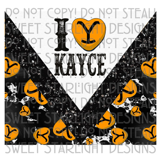 I love Kaycee Tumbler