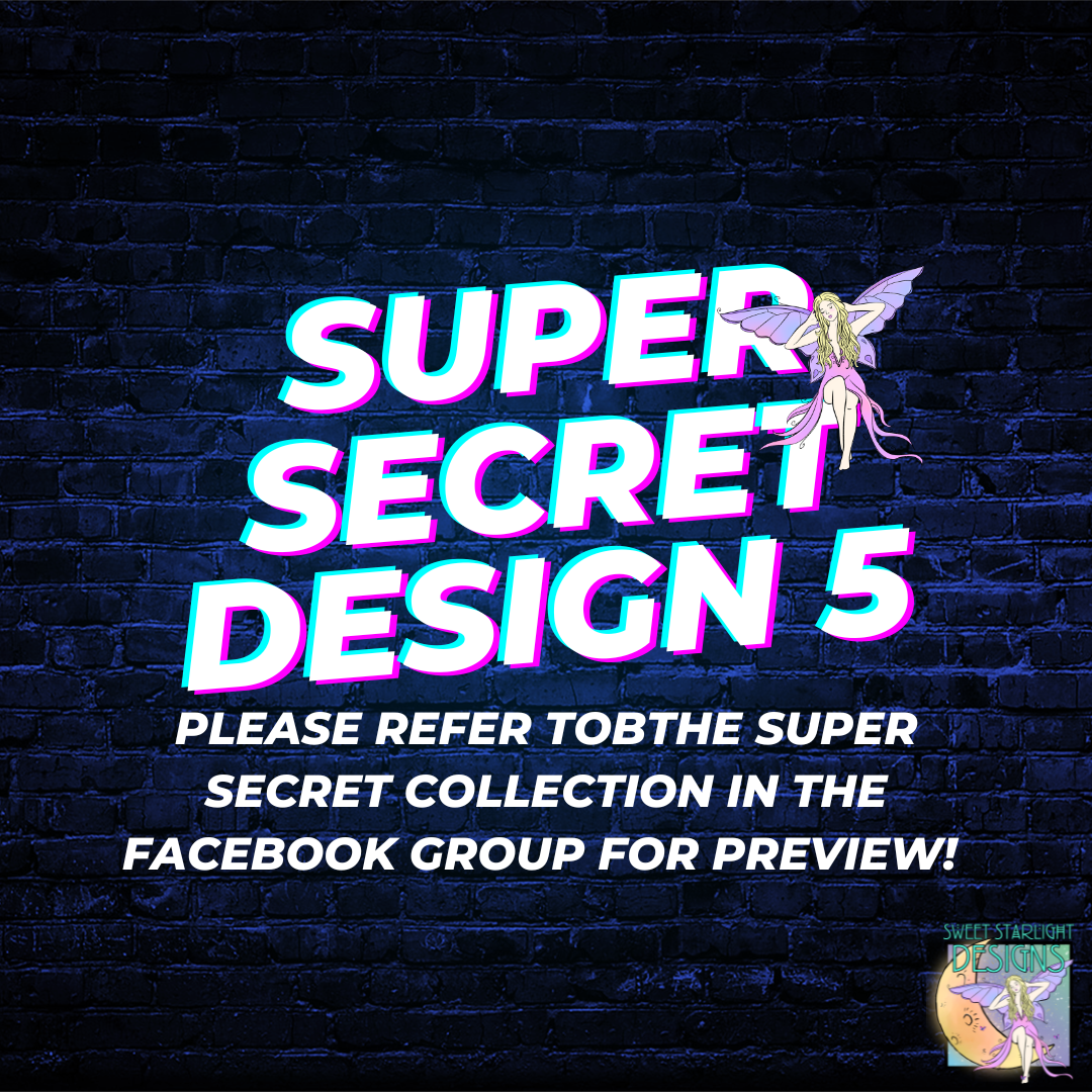 Super Secret 5